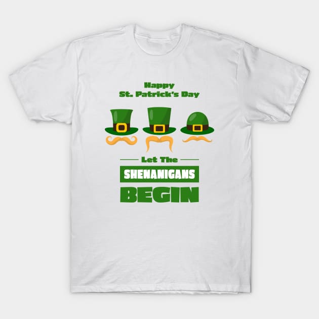 Let The Shenanigans Begin T-Shirt by Briansmith84